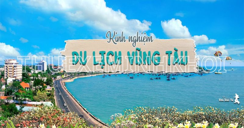 Các điểm tham quan nổi bật tại Vũng Tàu